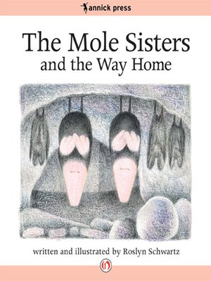 cover image of The Mole Sisters and the Way Home